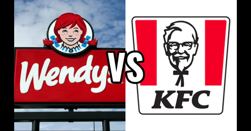 KFC vs. Wendy's