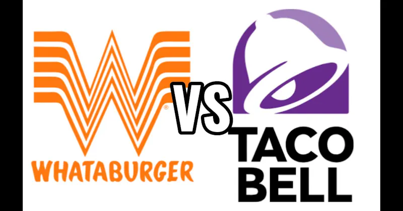 Taco Bell vs. Whataburger