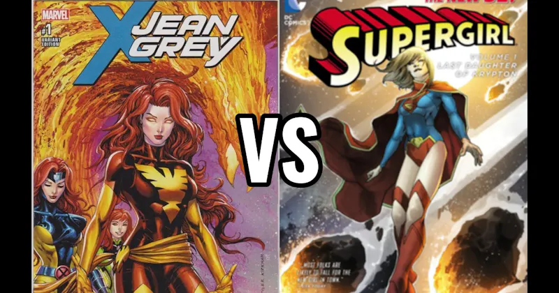 Jean Grey vs. Supergirl