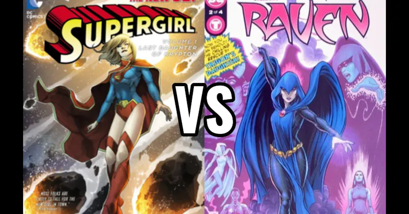 Raven vs. Supergirl