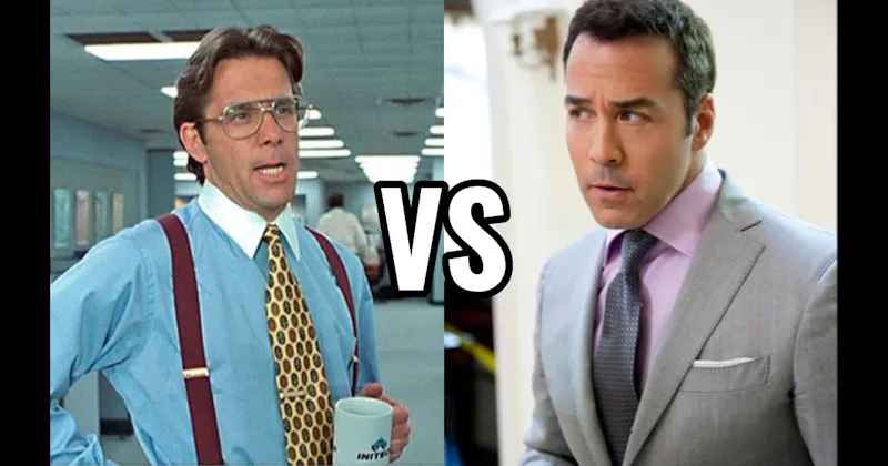 Ari Gold (Entourage) vs. Bill Lumbergh (Office Space)