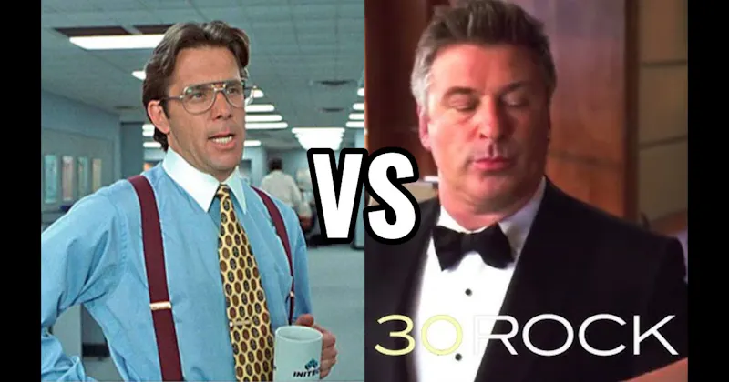 Bill Lumbergh (Office Space) vs. Jack Donaghy (30 Rock)
