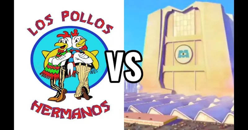 Los Pollos Hermanos (Breaking Bad) vs. Monstropolis Energy Company (Monsters, Inc.)