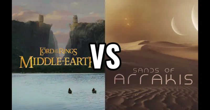 Arrakis (Dune) vs. Middle-earth (Lord of the Rings)
