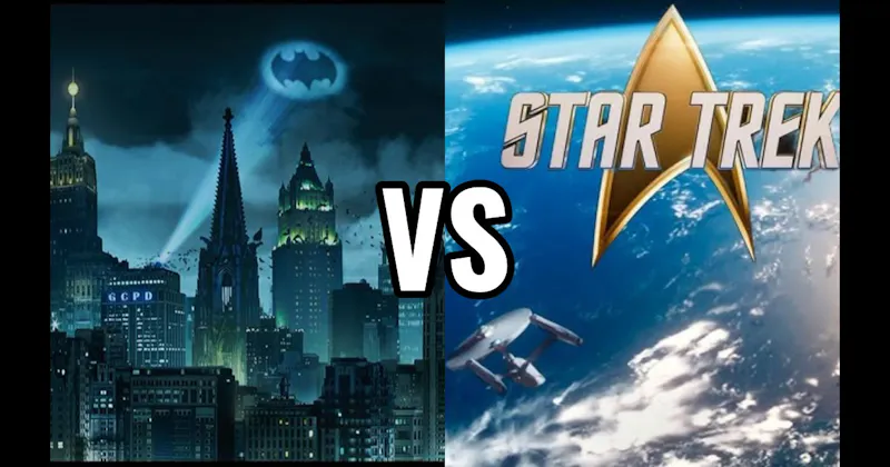 Gotham City (Batman) vs. Star Trek Universe