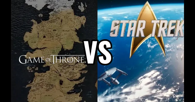 Star Trek Universe vs. Westeros (Game of Thrones)