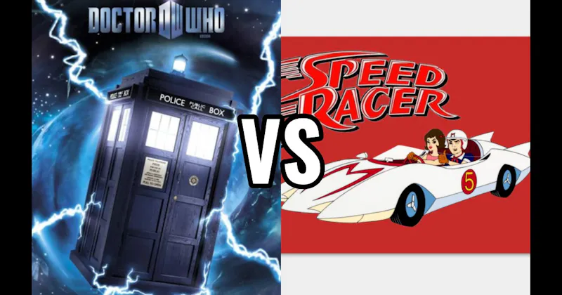 Mach 5 (Speed Racer) vs. TARDIS (Doctor Who)