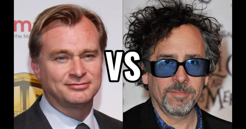 Christopher Nolan vs. Tim Burton