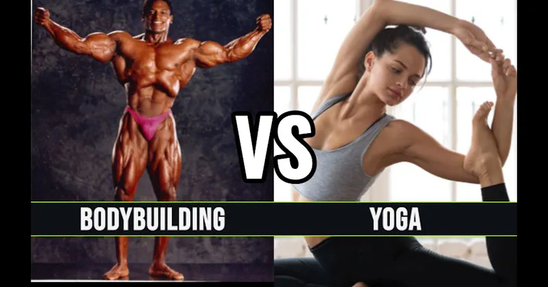 Bodybuilding vs. Yoga