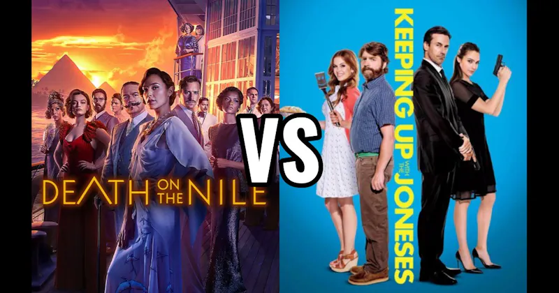 Death On The Nile vs. Keeping Up with the Joneses (2016)