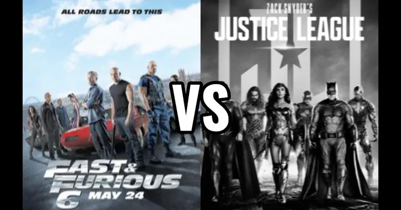 Fast & Furious 6 (2013) vs. Justice League (2017) / Zack Snyder's Justice League (2021)