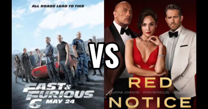Fast & Furious 6 (2013) vs. Red Notice (2021)