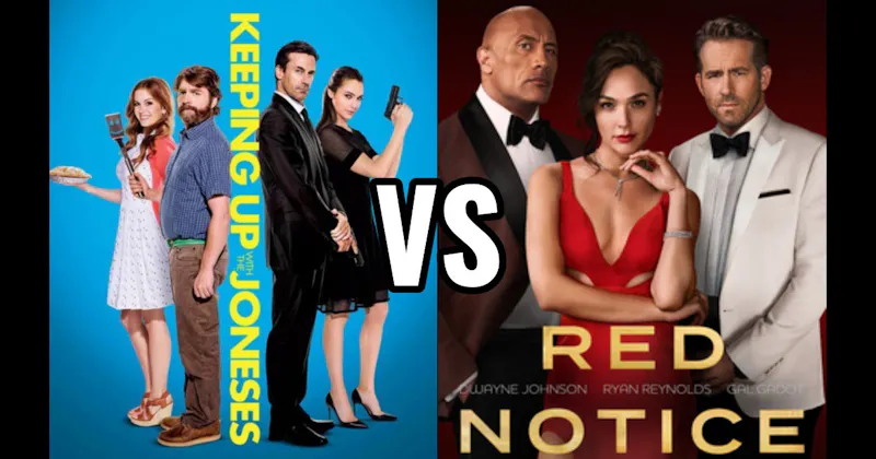 Keeping Up with the Joneses (2016) vs. Red Notice (2021)