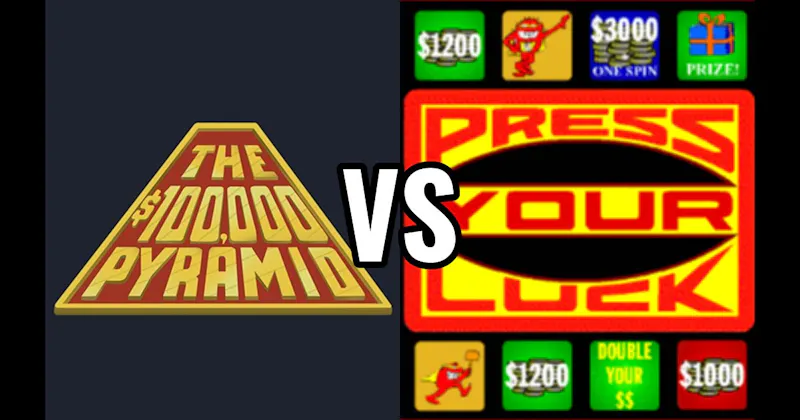 $100,000 Pyramid vs. Press Your Luck