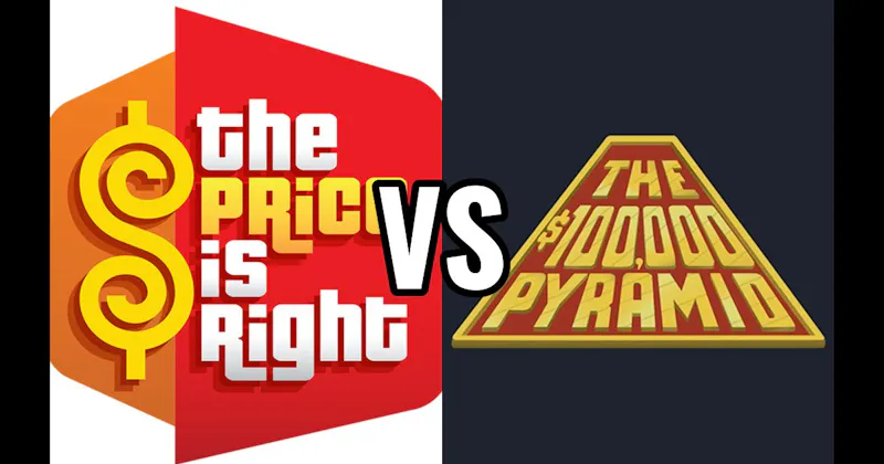 $100,000 Pyramid vs. Price Is Right