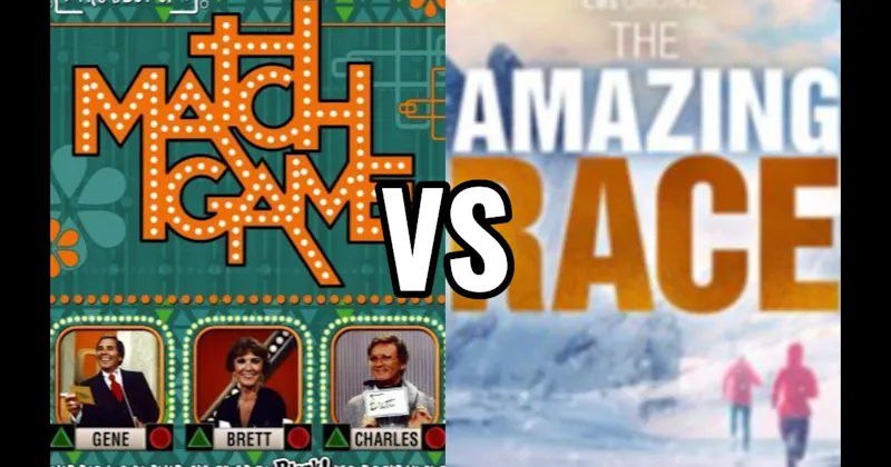 Amazing Race vs. Match Game