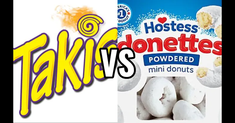 Donettes (Hostess) vs. Takis