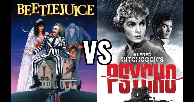 Beetlejuice (1988) vs. Psycho (1960)