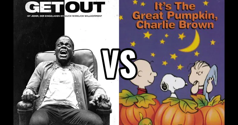 Get Out (2017) vs. It’s the Great Pumpkin, Charlie Brown (1966)