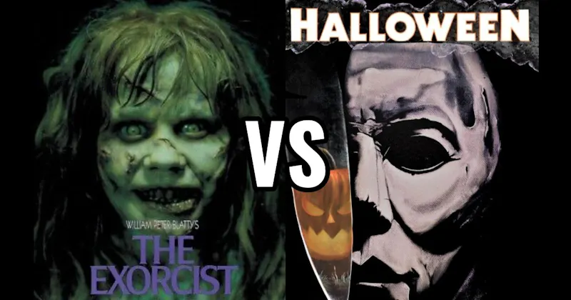 Halloween (1978) vs. The Exorcist (1973)