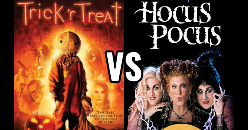 Hocus Pocus (1993) vs. Trick ’r Treat (2007)