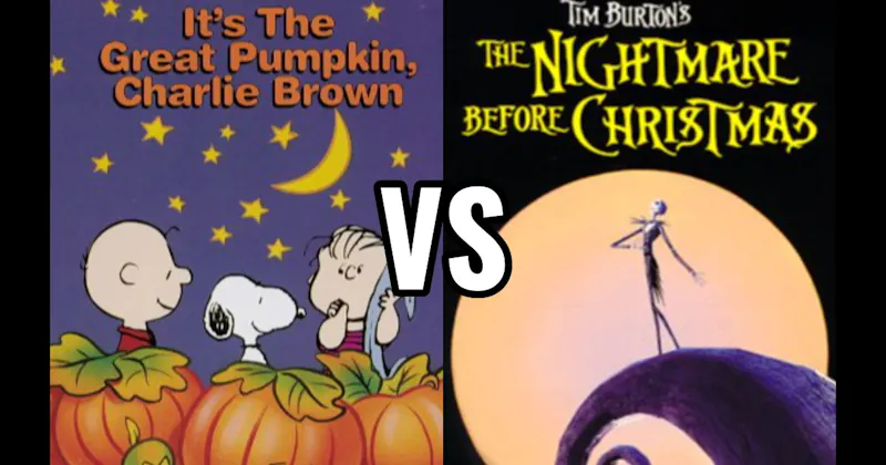 It’s the Great Pumpkin, Charlie Brown (1966) vs. The Nightmare Before Christmas (1993)