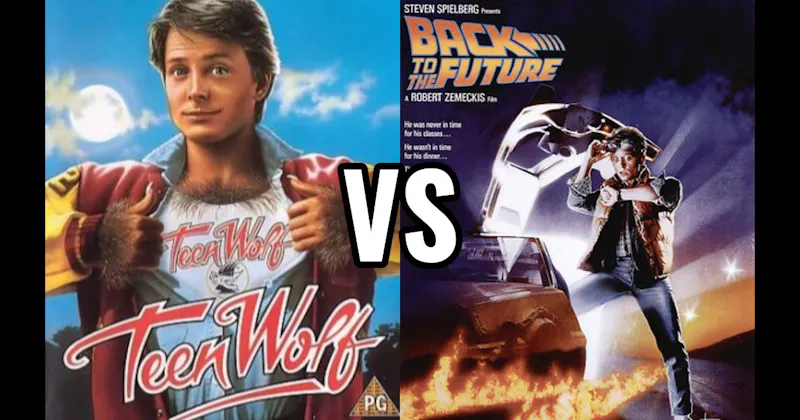 Back to the Future (1985) vs. Teen Wolf (1985)