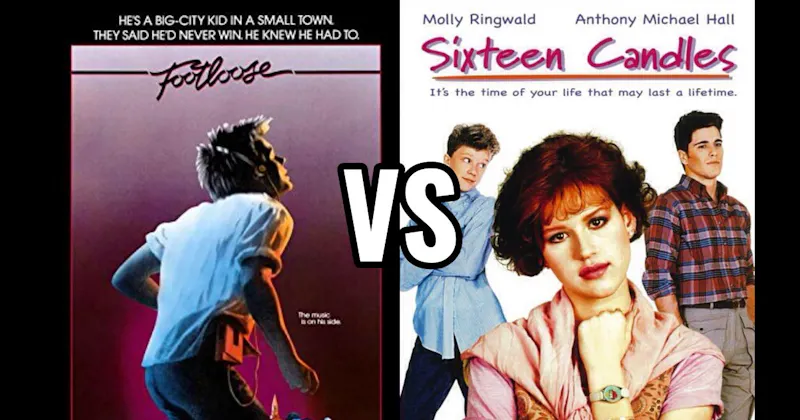 Footloose (1984) vs. Sixteen Candles (1984)