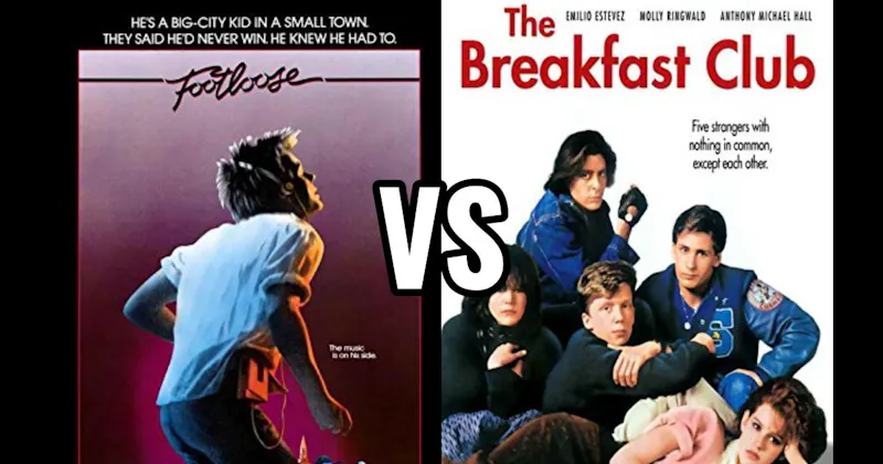 Footloose (1984) vs. The Breakfast Club (1985)