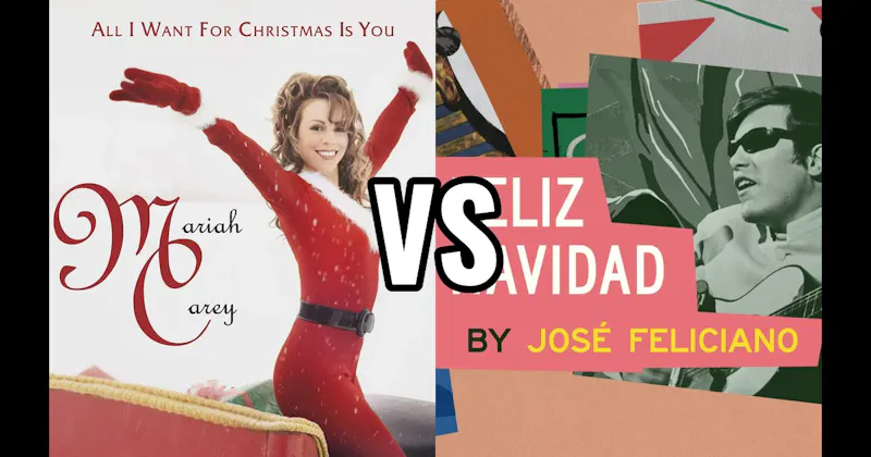 All I Want for Christmas Is You vs. Feliz Navidad