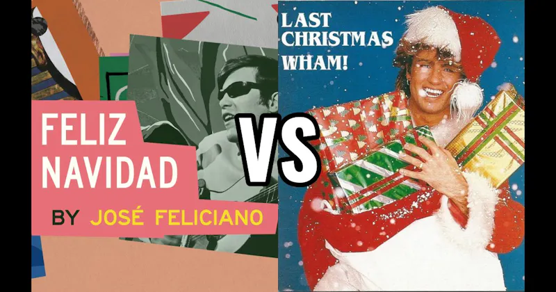 Feliz Navidad vs. Last Christmas