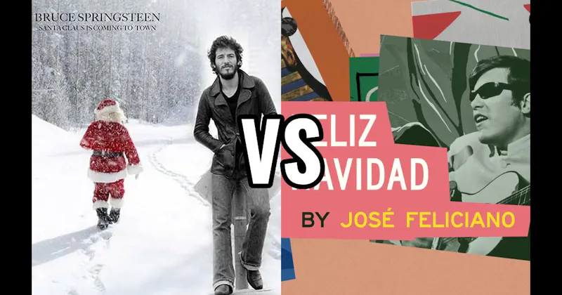 Feliz Navidad vs. Santa Claus Is Coming to Town