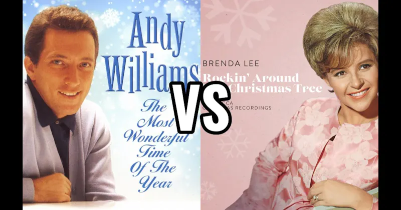 It's the Most Wonderful Time of the Year" vs. Rockin' Around the Christmas Tree
