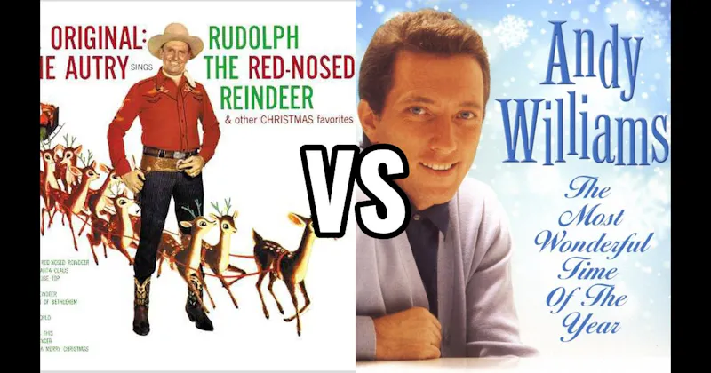 It's the Most Wonderful Time of the Year" vs. Rudolph the Red-Nosed Reindeer