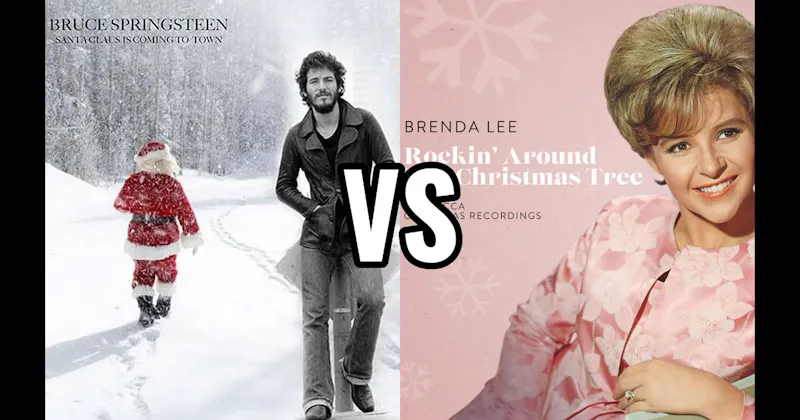 Rockin' Around the Christmas Tree vs. Santa Claus Is Coming to Town