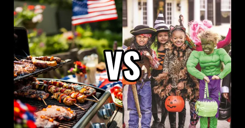 Barbecuing on Memorial / Labor Day vs. Trick-or-Treating