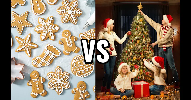 Baking Holiday Cookies vs. Christmas Tree Decorating