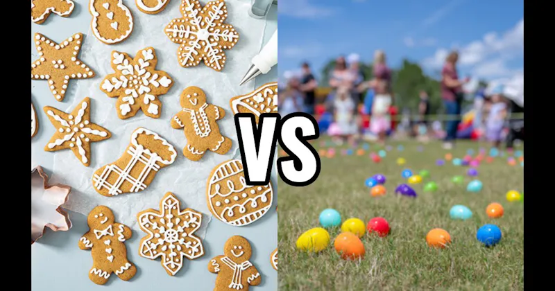 Baking Holiday Cookies vs. Easter Egg Hunt