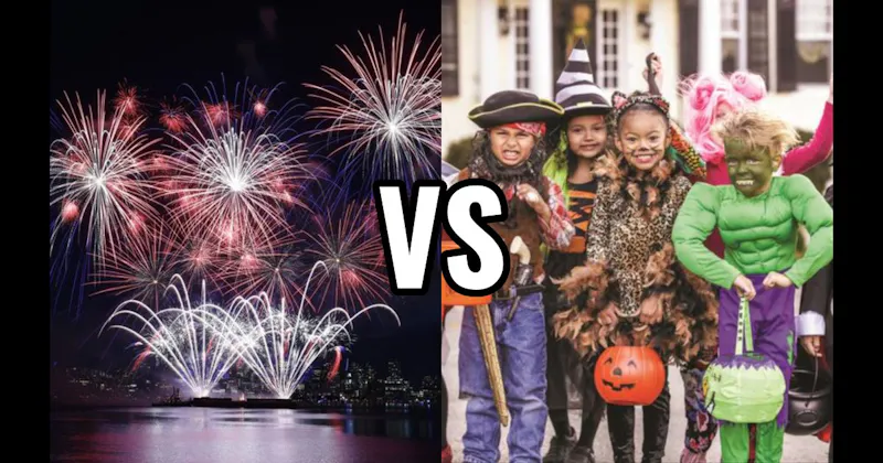 Fourth of July Fireworks vs. Trick-or-Treating