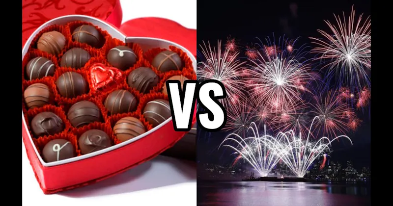 Fourth of July Fireworks vs. Valentine’s Cards & Chocolates