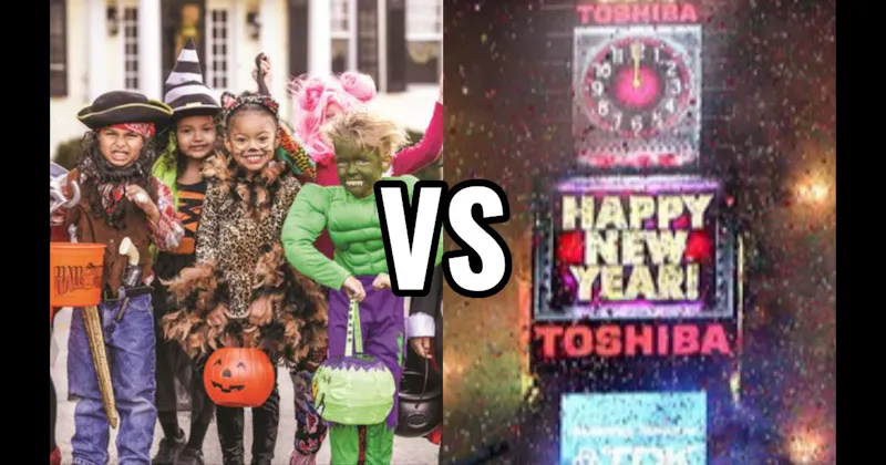 New Year’s Countdown vs. Trick-or-Treating