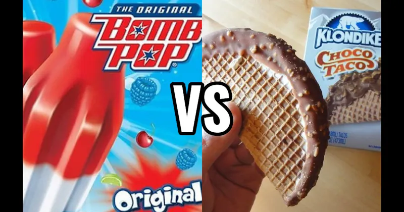 Bomb Pop vs. Choco Taco