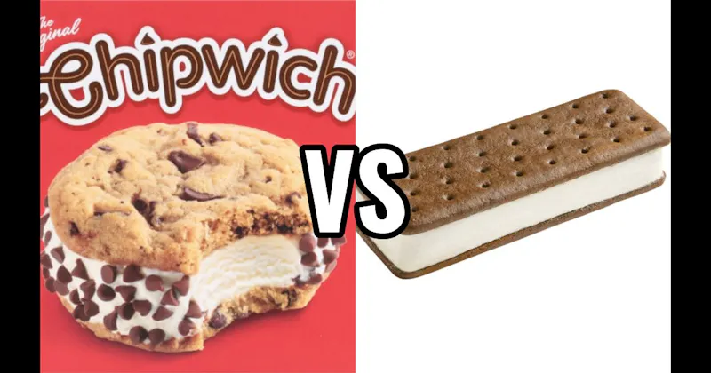 Chipwich vs. Ice Cream Sandwich