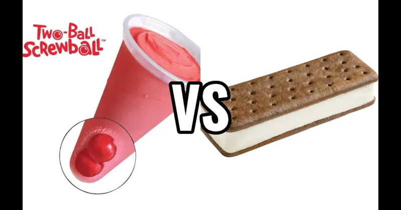 Ice Cream Sandwich vs. Screwball (Cherry Cone with Gum Ball)