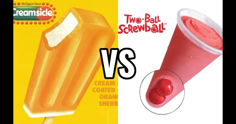 Orange Creamsicle Bar vs. Screwball (Cherry Cone with Gum Ball)