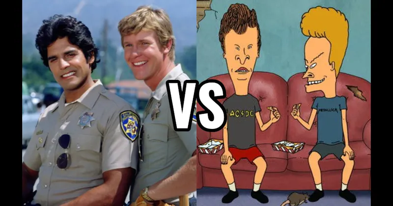 Beavis & Butt-Head (Beavis and Butt-Head) vs. Ponch & Jon (CHiPs)