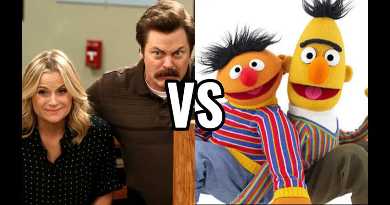 Bert & Ernie (Sesame Street) vs. Leslie Knope & Ron Swanson (Parks and Recreation)