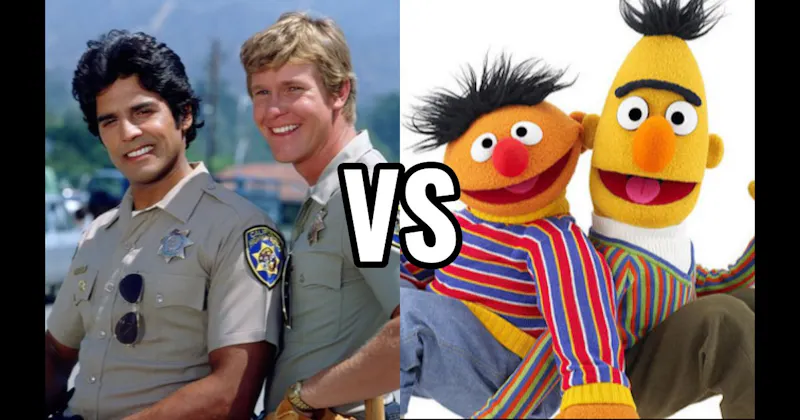 Bert & Ernie (Sesame Street) vs. Ponch & Jon (CHiPs)