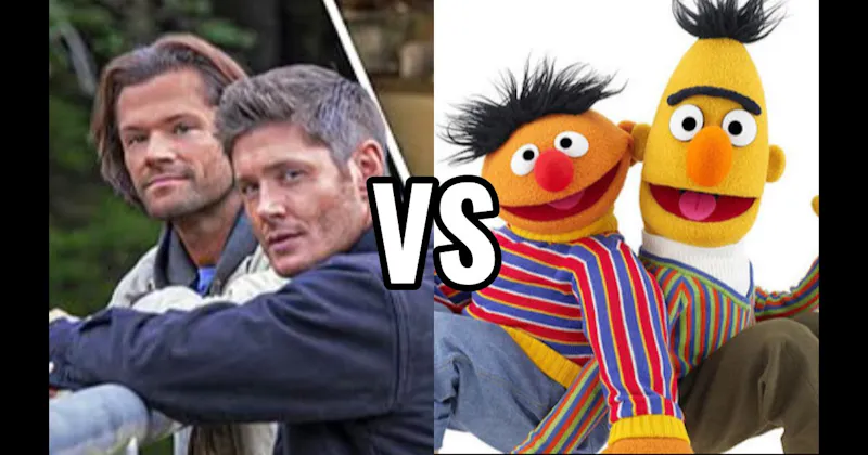 Bert & Ernie (Sesame Street) vs. Sam & Dean Winchester (Supernatural)