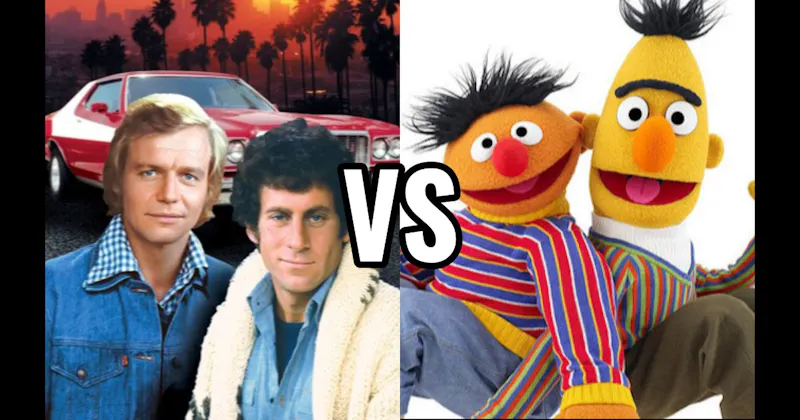 Bert & Ernie (Sesame Street) vs. Starsky & Hutch (Starsky & Hutch)